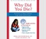 Why Did You Die? Activities to Help Children Cope With Grief and Loss