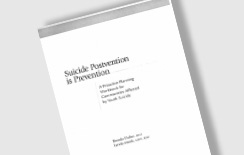 Suicide Postvention is Prevention: A ProActive Planning Workbook