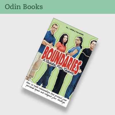 Boundaries: A Guide For Teens