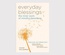 Everyday blessings: The inner work of mindful parenting