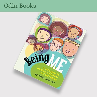 Being Me: A Kid's Guide to Boosting Confidence and Self-Esteem