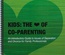 Kids: The ♥ of Co-Parenting Guide for Professionals